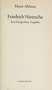 Cover of: Friedrich Nietzsche: eine bürgerliche Tragödie
