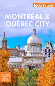 Cover of: Fodor's Montreal and Quebec City by Fodor's Fodor's Travel Guides