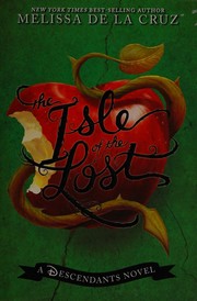 Cover of: The Isle of the Lost by Melissa De La Cruz