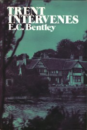 Cover of: Trent intervenes by E. C. Bentley