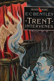 Cover of: Trent Intervenes by E. C. Bentley