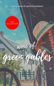 Cover of: Anne of Green Gables Collection