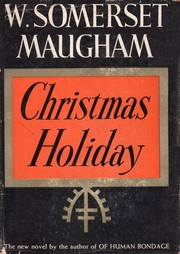Cover of: Christmas holiday by William Somerset Maugham