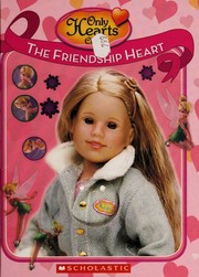 Cover of: The friendship heart