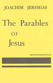 The parables of Jesus by Jeremias, Joachim