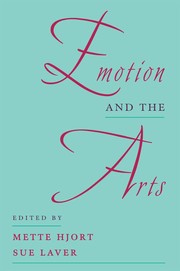 Cover of: Emotion and the arts by edited by Mette Hjort & Sue Laver.