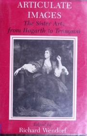 Cover of: Articulate images: the sister arts from Hogarth to Tennyson