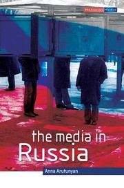 Cover of: The media in Russia by Anna Arutunyan