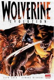 Cover of: Wolverine: Evolution
