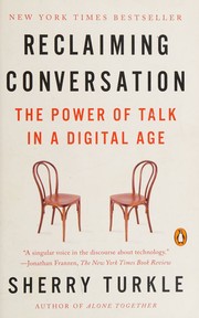 Cover of: Reclaiming Conversation: The Power of Talk in a Digital Age by 