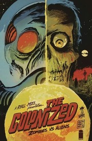 Cover of: The Colonized: a tale of zombies vs aliens