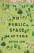 Cover of: Why Public Space Matters