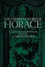 Cover of: The complete works of Horace (Quintus Horatius Flaccus) by Horace
