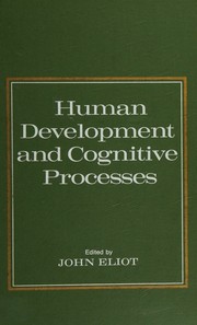 Cover of: Human development and cognitive processes.