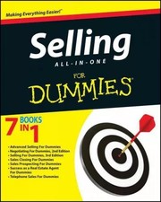 Cover of: Selling All-In-One for Dummies by Tom Hopkins, Dirk Zeller, Ralph R. Roberts, Joe Kraynak, Michael C. Donaldson, Tom Hopkins, Dirk Zeller, Ralph R. Roberts, Joe Kraynak, Donaldson