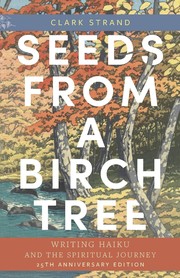 Cover of: Seeds from a birch tree by Clark Strand