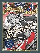 Hazardous Tales of Lafayette