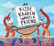 Cover of: Klyde the Kraken Wants a Friend by Laura Borio, Brooke Hartman