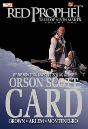 Cover of: Red Prophet by Orson Scott Card, Orson Scott Card, Roland Bernard Brown, Renalto Arlem, Miguel Montenegro