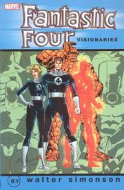 Cover of: Fantastic Four Visionaries - Walt Simonson, Vol. 1 | Walt Simonson