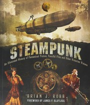 Cover of: Steampunk by James P. Blaylock, Jonathan Clements, Brian J. Robb