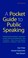 Cover of: A pocket guide to public speaking