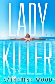 Cover of: Ladykiller: A Novel