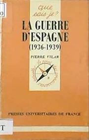 Cover of: La guerre d'Espagne by Pierre Vilar