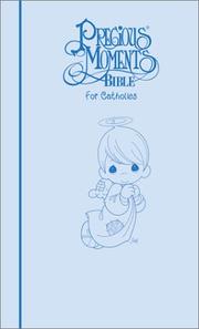 Cover of: Precious Moments Bible for Catholics: 1271Bn Tev Blue Leatherflex