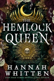Cover of: Hemlock Queen by Hannah Whitten