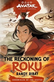 Cover of: The Reckoning of Roku: Chronicles of the Avatar, Book 5