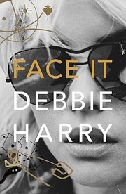 Cover of: Face It: A Memoir