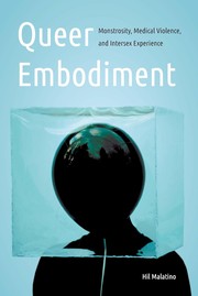 Cover of: Queer Embodiment: Monstrosity, Medical Violence, and Intersex Experience