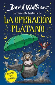 Cover of: La increíble historia de... La Operación Plátano by 