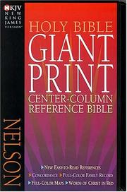 Cover of: Holy Bible: Classic Giant Print Center Column Reference, New King