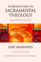 Cover of: Introduction to Sacramental Theology: Signs of Christ in the Flesh