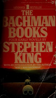 Cover of: The Bachman Books by Stephen King, Bachman, Richard.
