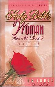 Cover of: Holy Bible: woman thou art loosed! edition : New King James Version