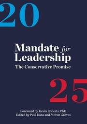 Cover of: 2025 Mandate for Leadership by Kevin Roberts, Paul Dans, Steven Groves