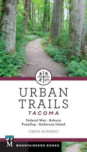 Cover of: Urban Trails Tacoma by Craig Romano