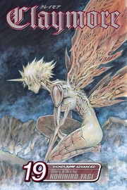 Cover of: Claymore, Vol. 19: Phantoms in the Heart