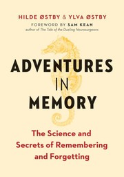 Cover of: Adventures in Memory: The Science and Secrets of Remembering and Forgetting