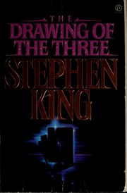 Cover of: The drawing of the three by King, Stephen