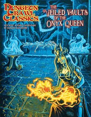 Cover of: The Veiled Vaults of the Onyx Queen
