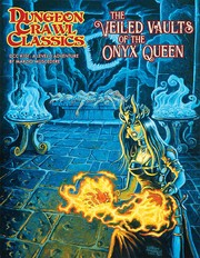 Cover of: The Veiled Vaults of the Onyx Queen by Marzio Muscedere, William McAusland