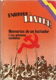 Memorias de un luchador by Enrique Líster