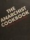 Cover of: The Anarchist Cookbook