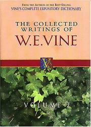 Cover of: The Collected Writings of W.E. Vine | W. E. Vine
