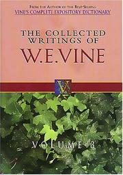 Cover of: The Collected Writings of W.E. Vine by W. E. Vine