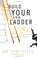 Cover of: Build your own ladder